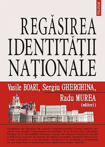 Regăsirea identităţii naţionale
