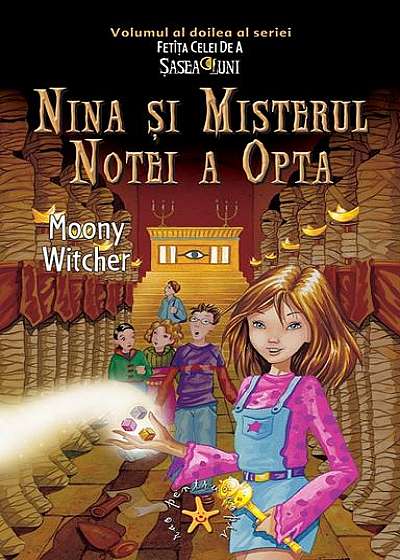 Nina şi misterul notei a opta. Fetița celei de-a Șasea Luni (Vol. II)