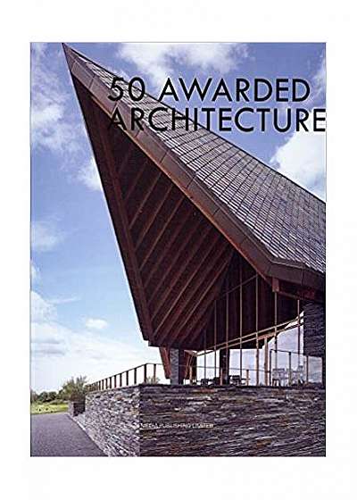 Coperta cărții 50 Awarded Architecture