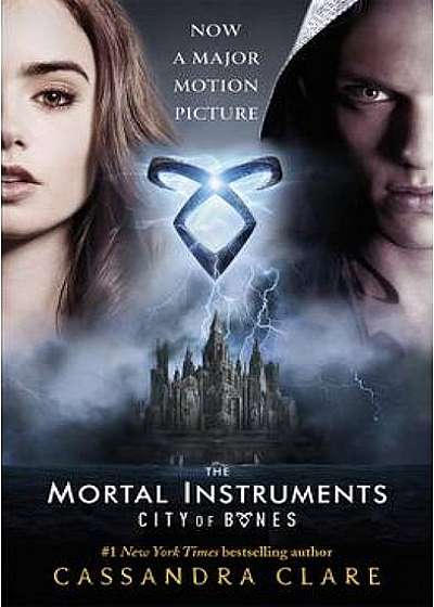 City of Bones. Mortal Instruments 1 (Film tie-in)