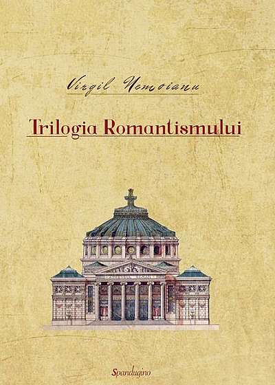 Trilogia Romantismului