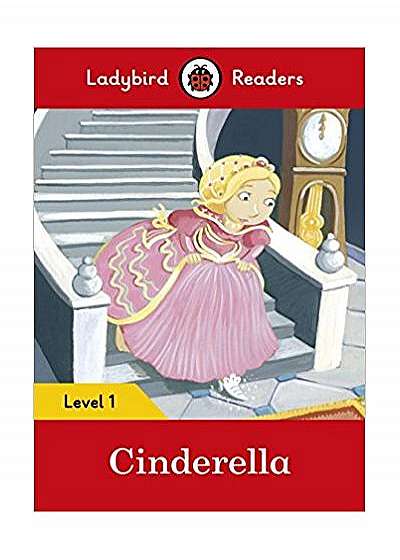 Cinderella  Ladybird Readers Level 1