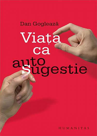 Coperta cărții Viaţa ca autosugestie