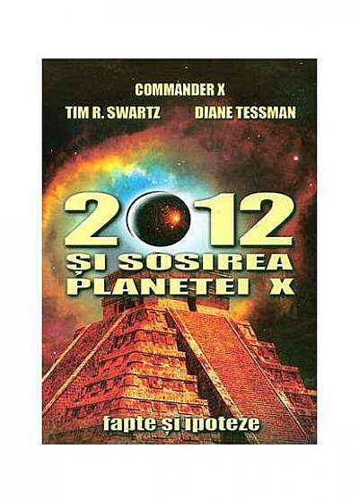 2012 și sosirea planetei X