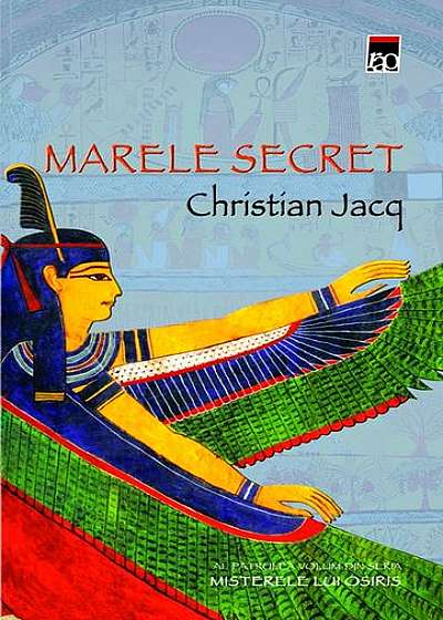 Marele secret. Misterele lui Osiris (Vol. IV)