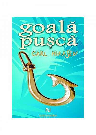 Coperta cărții Goală pușcă de Carl Hiaasen