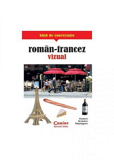 Ghid de conversaţie român-francez vizual