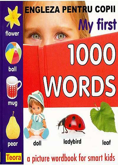 Coperta cărții Engleza pentru copii - My First 1000 Words