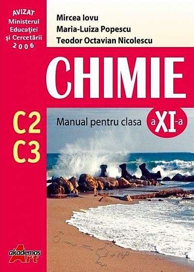 Chimie C2+C3. Manual Clasa a XI-a