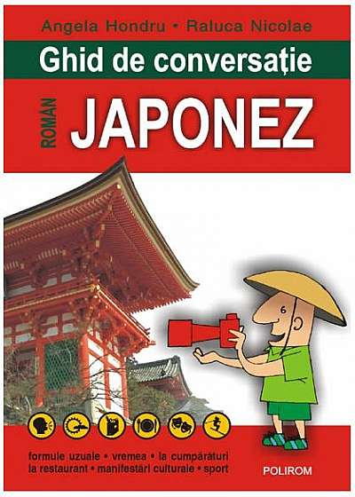 Ghid de conversaţie român-japonez (Ediţia 2005)