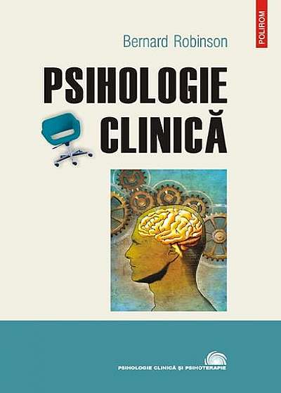 Psihologie clinică. De la iniţiere la cercetare