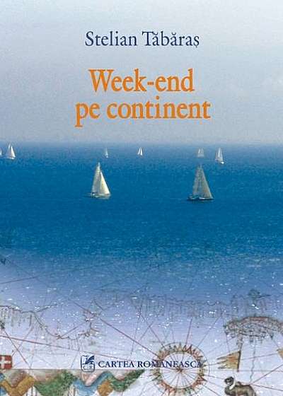Week-end pe continent