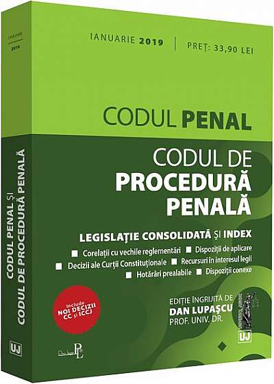 Codul penal și Codul de procedură penală (ianuarie 2019)