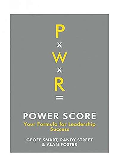 Power Score: Your Formula for Leadership Success