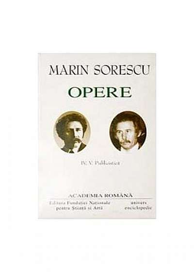 Marin Sorescu. Opere (Vol. IV+V) Publicistică