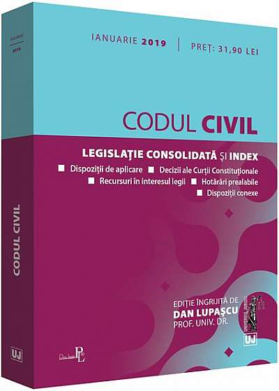 Codul civil. Legislație consolidată și index (ianuarie 2019)
