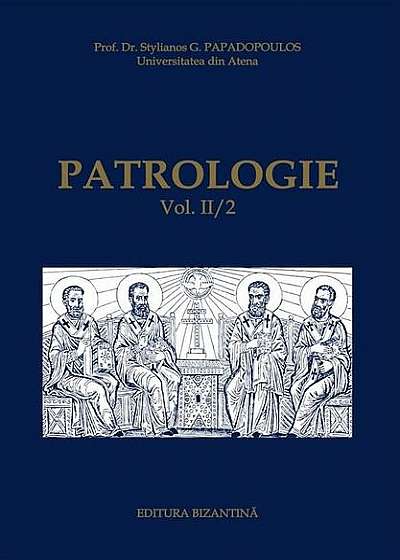 Patrologie (Vol. II / 2)