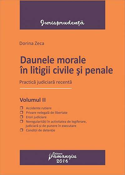 Daune morale în litigii civile şi penale. Volumul II