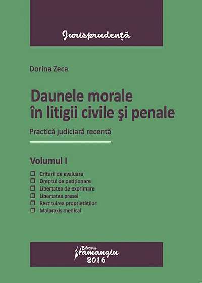 Daune morale în litigii civile şi penale. Vol I