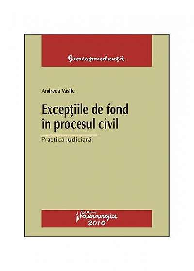 Excepţiile de fond în procesul civil