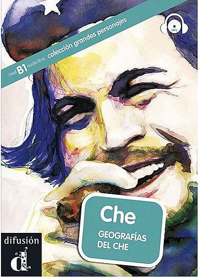 Che. Geografias del Che + CD