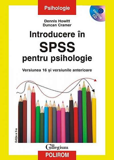 Introducere în SPSS pentru psihologie. Versiunea 16 şi versiunile anterioare