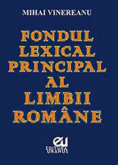 Fondul lexical principal al limbii romane