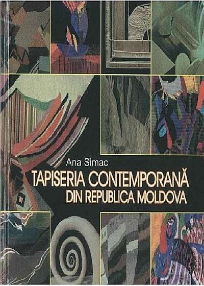 Tapiseria contemporana din Republica Moldova