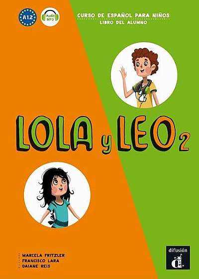 Lola y Leo 2: Libro del alumno + audio MP3
