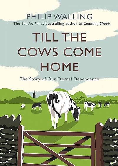 Till the Cows Come Home