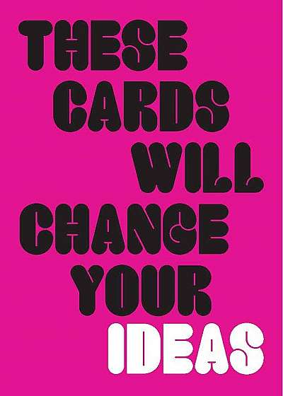 These Cards Will Change Your Ideas