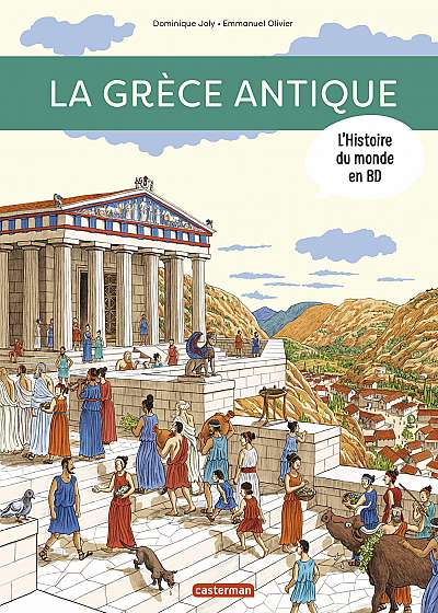 L'histoire du monde en BD: La Grèce antique