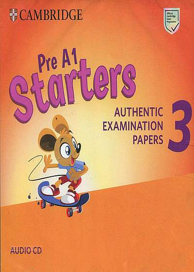 Pre A1 Starters 3: Authentic Examination Papers - Audio CD