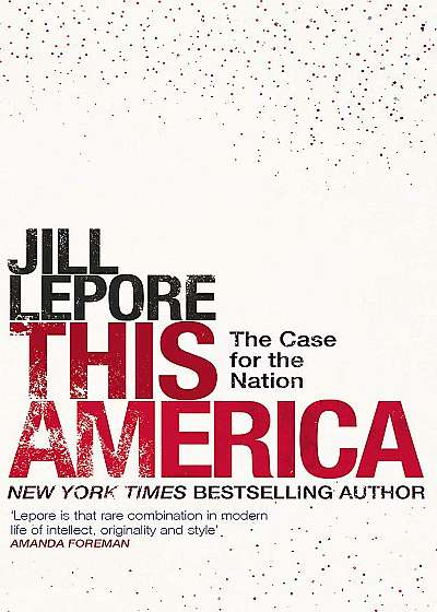 This America: The Case for the Nation