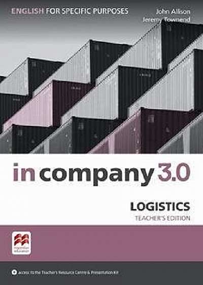 In Company 3.0 ESP. Logistics Teacher's Edition