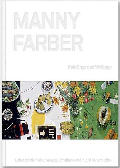 Manny Farber. Paintings and Writings