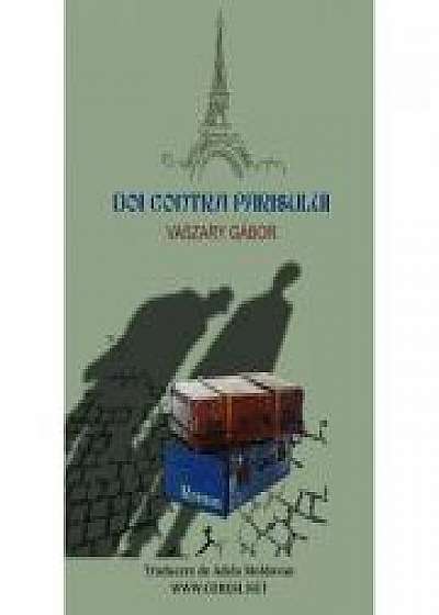 Coperta cărții Doi contra Parisului - Vaszary Gabor de Gabor Vaszary
