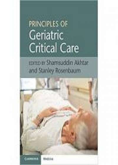Principles of Geriatric Critical Care, Stanley Rosenbaum