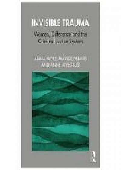 Invisible Trauma, Maxine Dennis, Anne Aiyegbusi