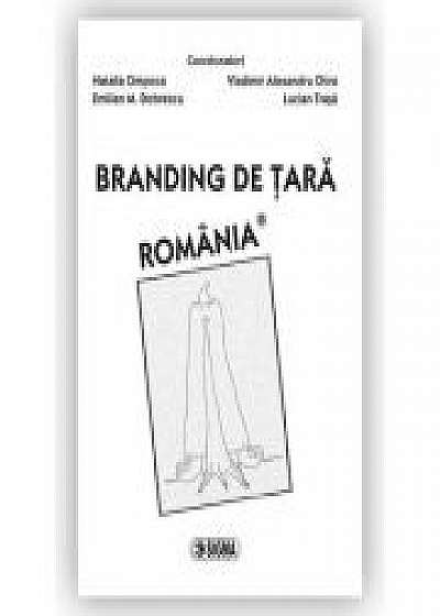 Branding de tara. Romania - N. Cimpoca, E. M. Dobrescu, V. A. Chira, L. Trasa