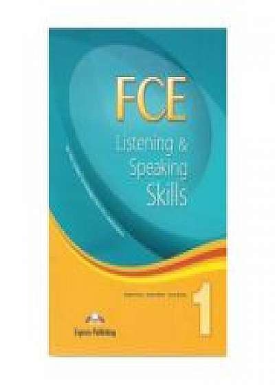 Teste limba engleza FCE Listening and Speaking Skills 1 Manualul elevului, Jenny Dooley, James Milton