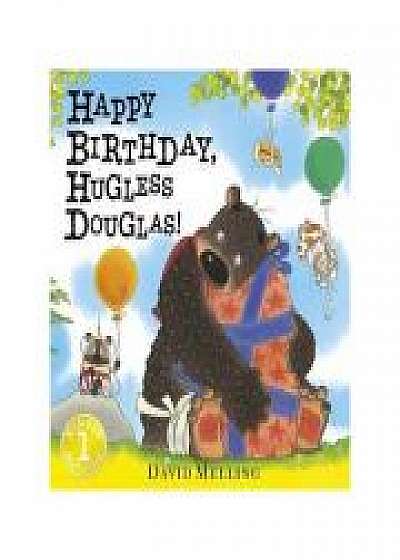 Happy Birthday, Hugless Douglas! Board Book