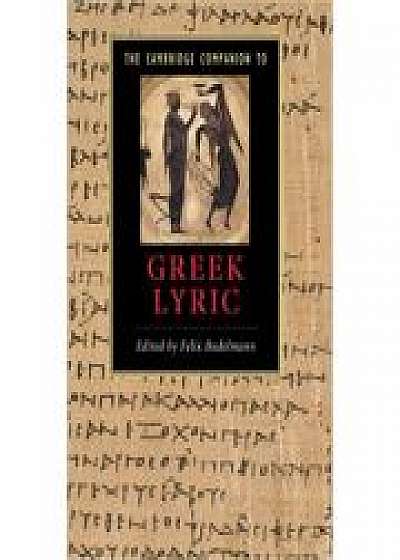 The Cambridge Companion to Greek Lyric