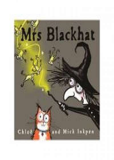 Mrs Blackhat, Chloe Inkpen