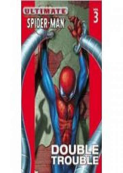 Ultimate Spider-Man, Volume 3: Double Trouble