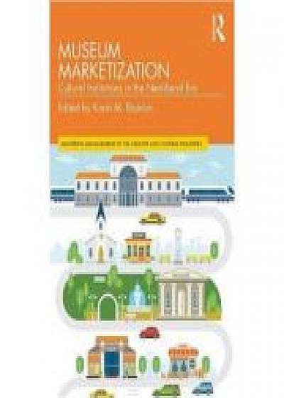 Museum Marketization - Karin M. Ekstrom