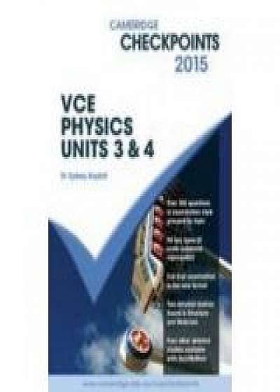 Cambridge Checkpoints VCE Physics Units 3 and 4 2015