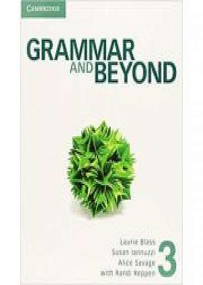 Grammar and Beyond Level 3 Student's Book, Laurie Blass, Susan Iannuzzi, Alice Savage