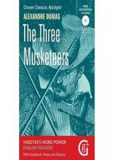 The Three Musketeers. Chosen Classics Retold with Book, Notes and Audio Book - John Kennett