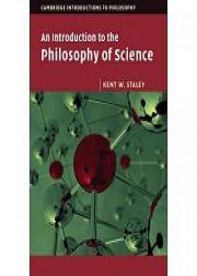 Coperta cărții An Introduction to the Philosophy of Science de Kent W. Staley
